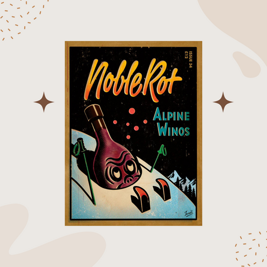 Noble Rot 'Alpine Winos' - Issue #34